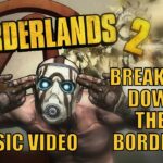 BORDERLANDS SONG – Breaking Down The Borders by Miracle Of Sound