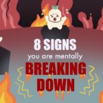 8 Signs You’re Mentally Breaking Down