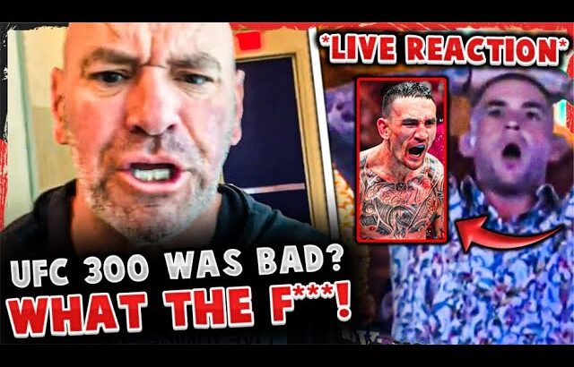 Dana White PISSED OFF at UFC 300 NEGATIVE FEEDBACK! Dustin Poirier LIVE REACTION to Max Holloway KO!